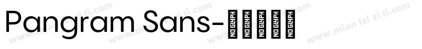Pangram Sans字体转换